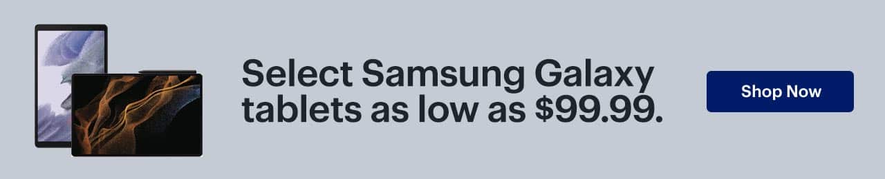 Select Samsung Galaxy tablets as low as $99.99. Shop now.
