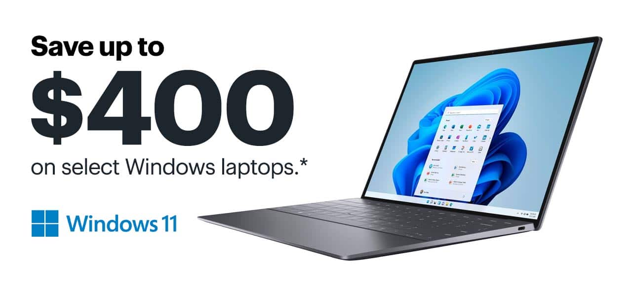 Save up to $400 on select Windows laptops. Reference disclaimer.