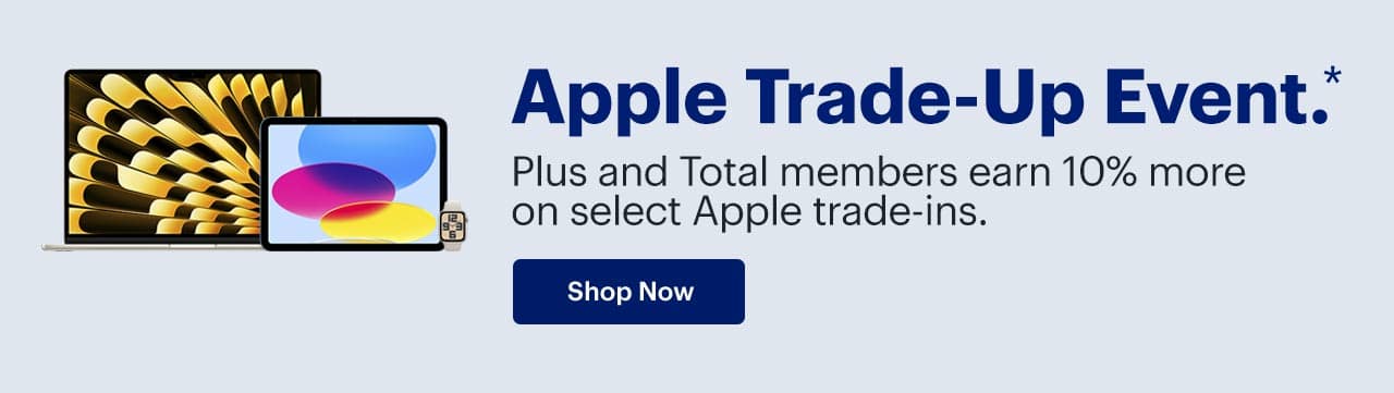 Apple Trade-Up Event. Plus and Total members earn 10% more on select Apple trade-ins. Shop now. Reference disclaimer.
