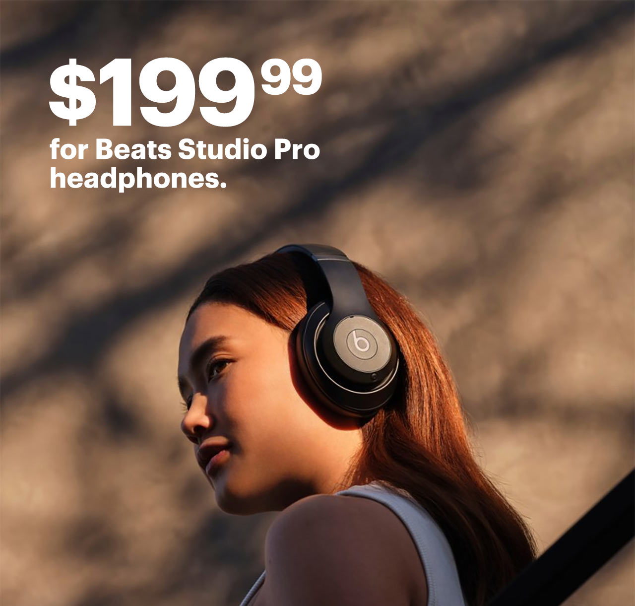$199.99 for Beats Studio Pro headphones.