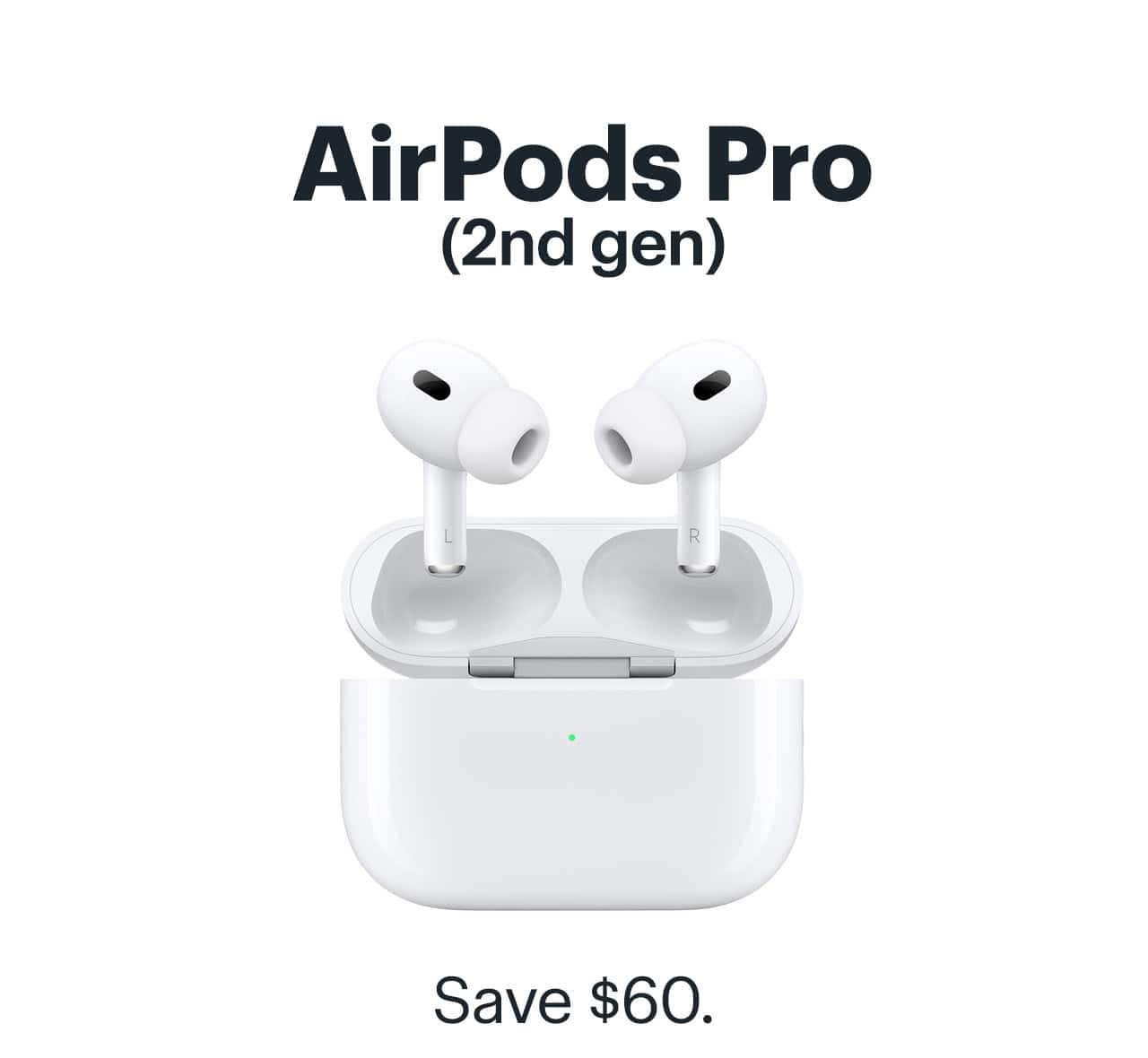 AirPods Pro (2nd gen.) Save $60.