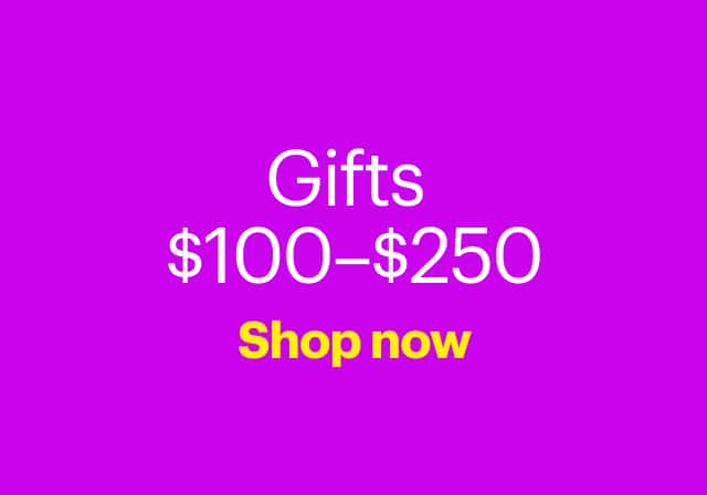 Gifts $100–$250.