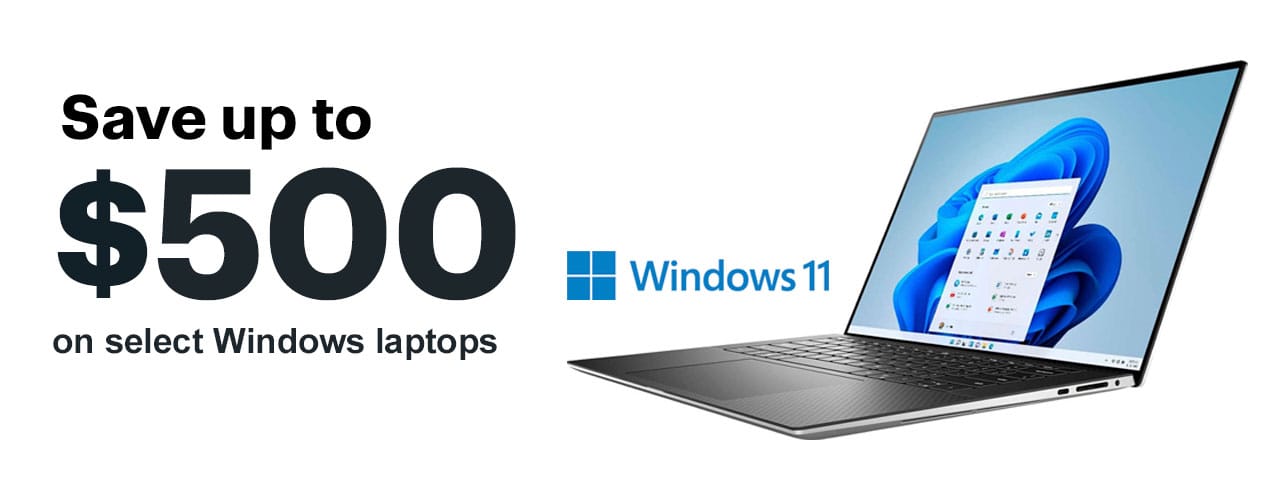 Save up to $500 on select Windows laptops.