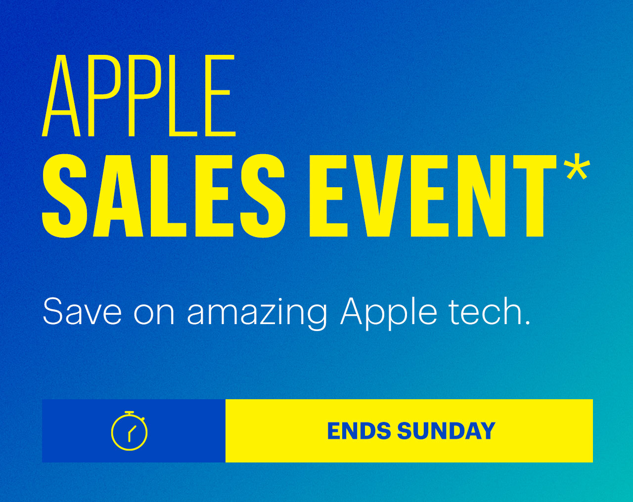 Apple Sales Event. Save on amazing Apple tech. Ends Sunday. 