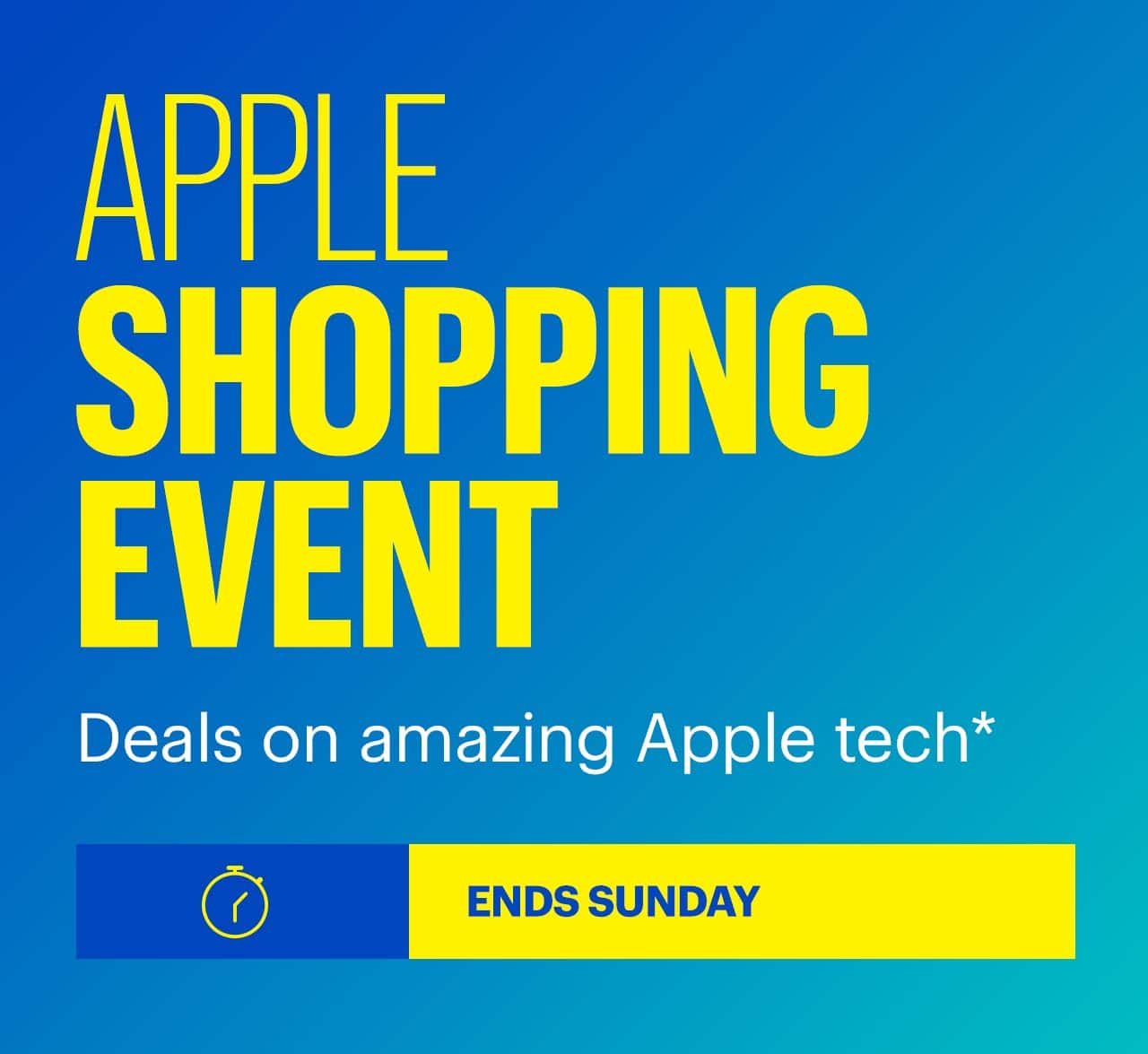 Apple Shopping Event. Deals on amazing Apple tech. Ends Sunday. Shop now. Reference disclaimer. 