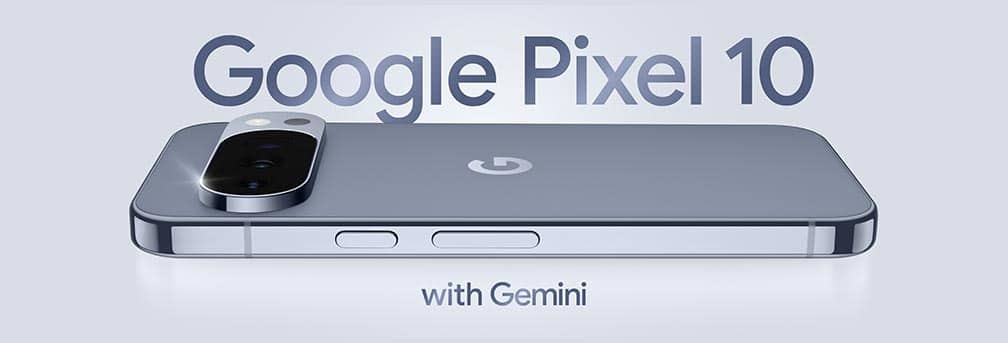 Google Pixel 10 with Gemini.
