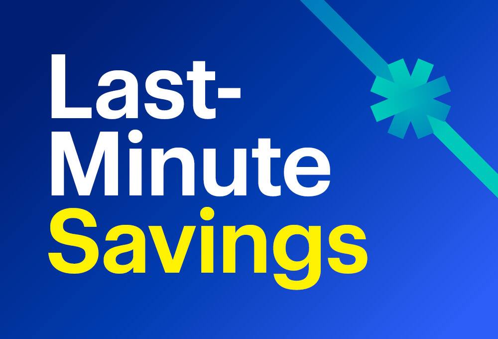Last-Minute Savings
