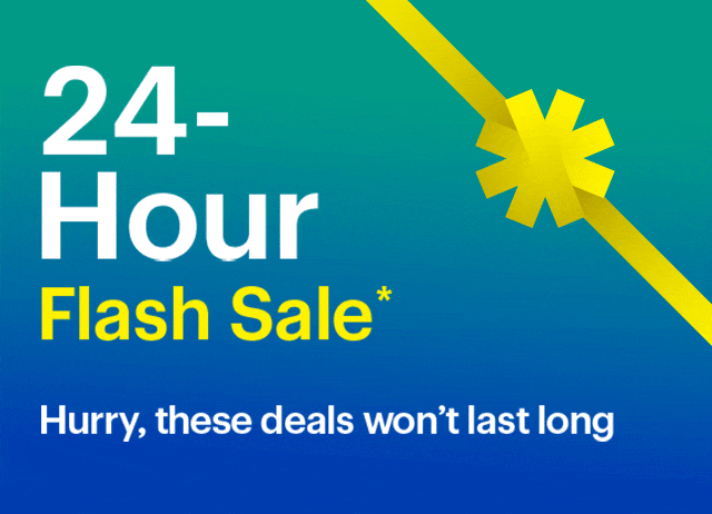 24-Hour Flash Sale. Hurry, these deals won't last long. Shop now. Reference disclaimer.