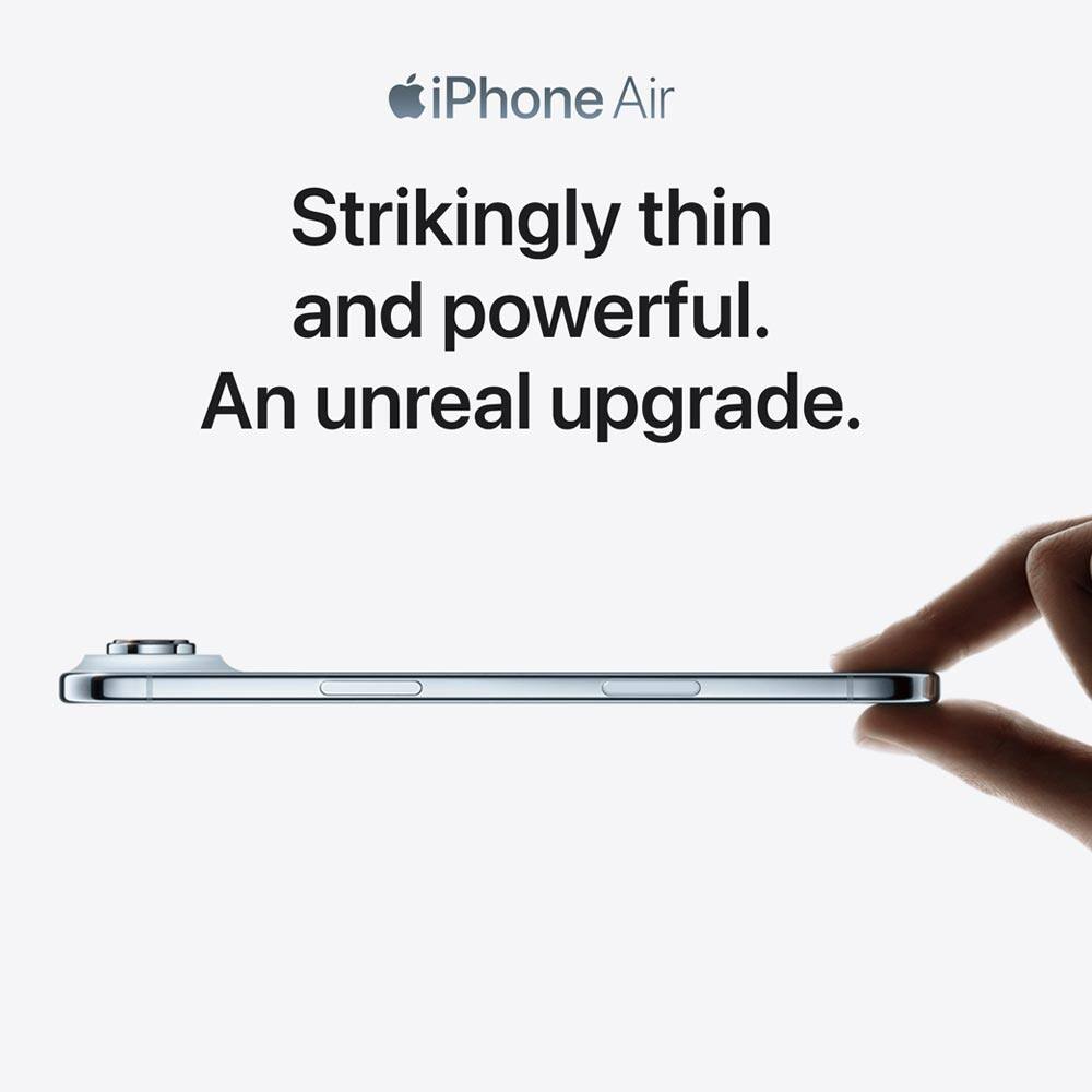 iPhone Air, strikingly thin and powerful, an unreal upgrade.