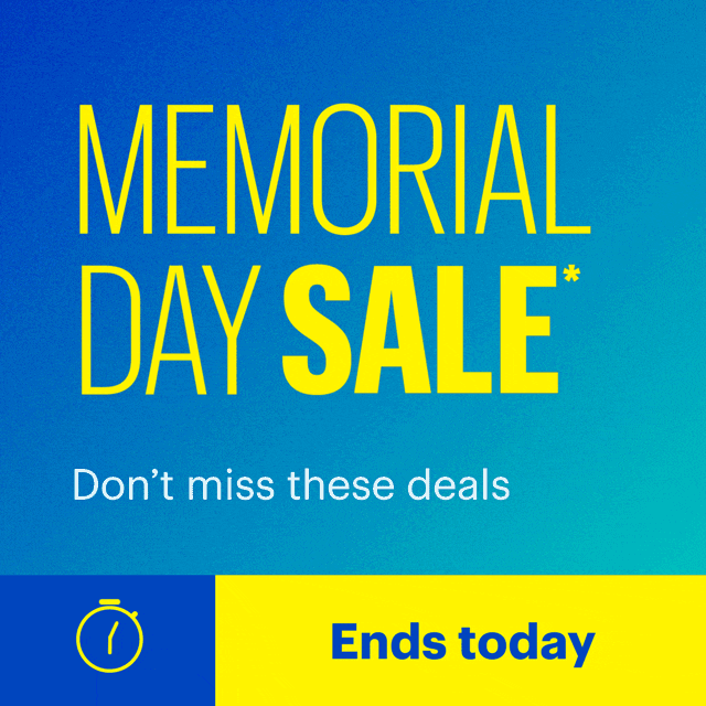 Memorial Day Sale. Don’t miss these deals. Ends today. Shop now. Reference disclaimer.