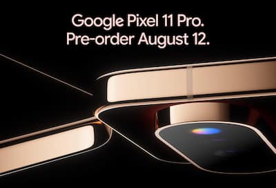 Google Pixel 11 Pro. Pre-order August 12.