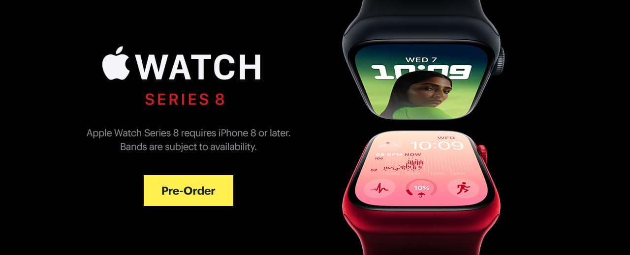 Apple Watch Series 8, Apple Watch Series 8 requires iPhone 8 or later, Bands subject to availability, Pre-Order