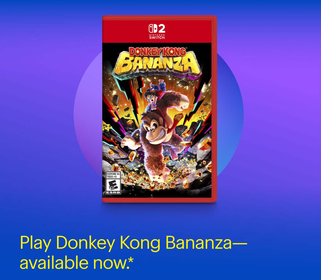 Play Donkey Kong Bananza—available now.*  Donkey Kong Bananza game.