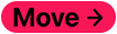 Move