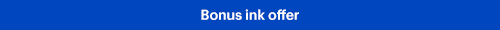 Bonus ink offer
