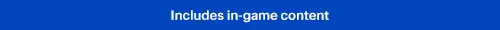 Includes in game content