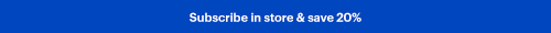Subscribe in store and save 20 percent
