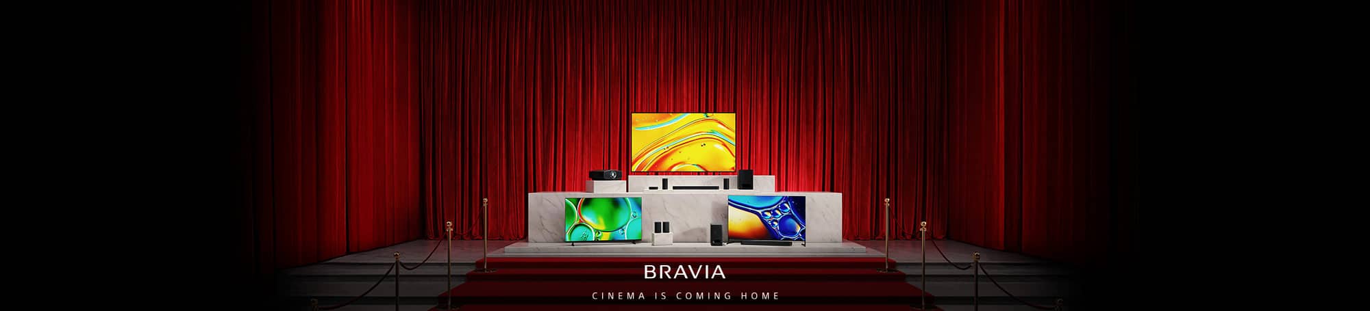 TVs, projector and home theater speakers. BRAVIA. Cinema is coming home.