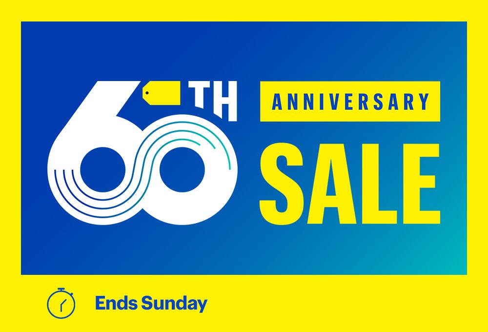 60th Anniversary Sale. Ends Sunday