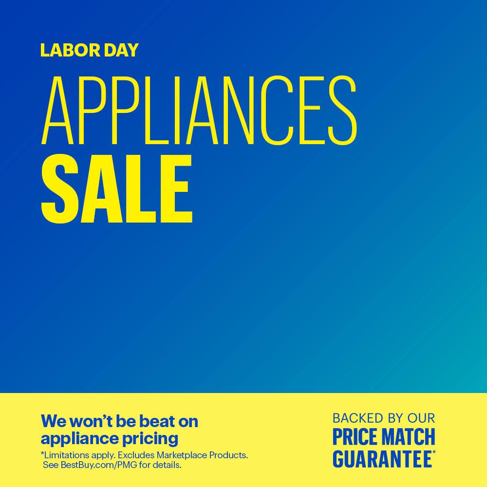 We won’t be beat on appliance pricing. Backed by our Price Match Guarantee. Limitations apply. Excludes Marketplace Products. See BestBuy.com/PMG for details.