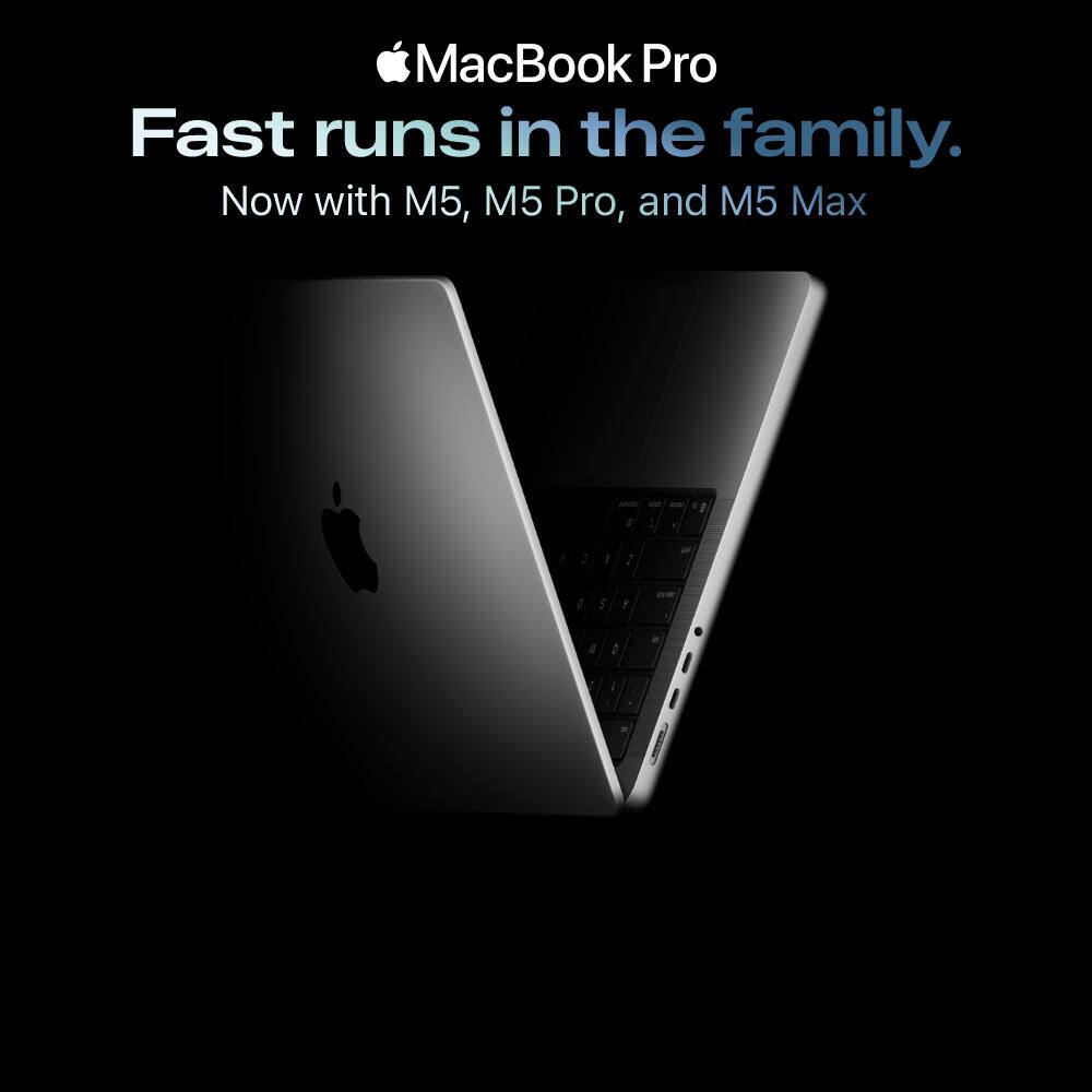 MacBook Pro. Fast runs in the family. Now with M5, M5 Pro, and M5 Max.