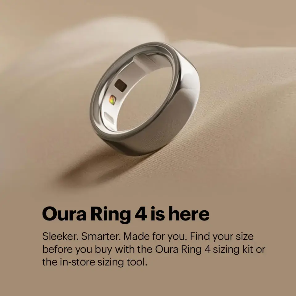 Oura Ring 4 is here. Sleeker. Smarter. Made for you. Find your size before you buy with the Oura Ring 4 sizing kit or the in-store sizing tool.