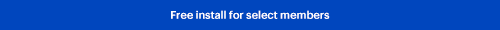 Free install for select members