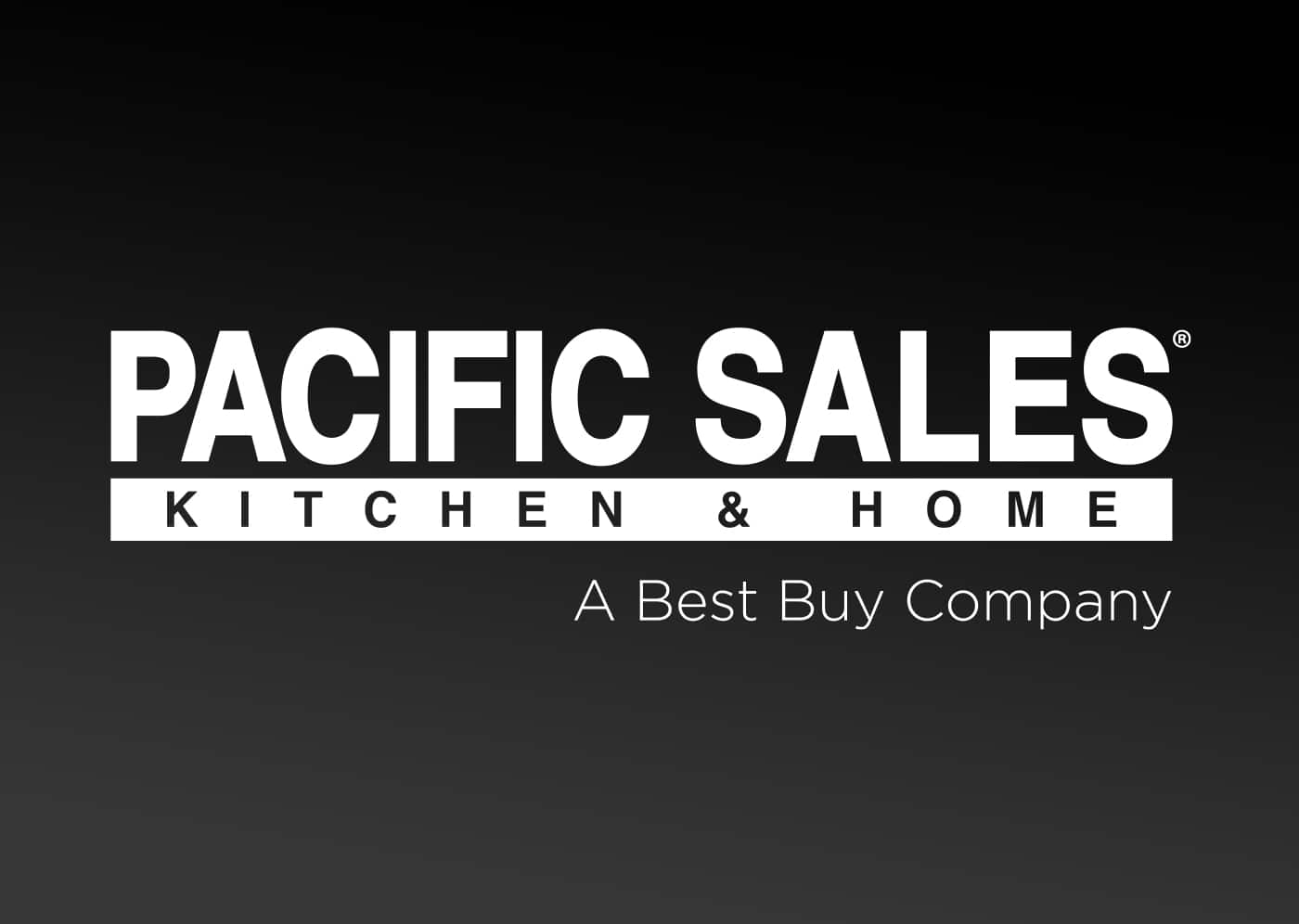 Pacific Sales. Kitchen and Home. A Best Buy Company