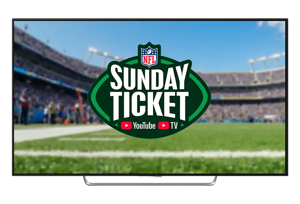 Sunday Ticket. YouTube TV.