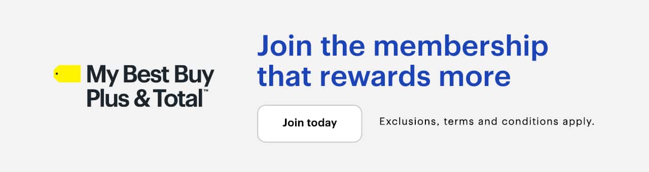 My Best Buy Plus and Total. Join the membership that rewards more. Join today. Exclusions, terms and conditions apply.