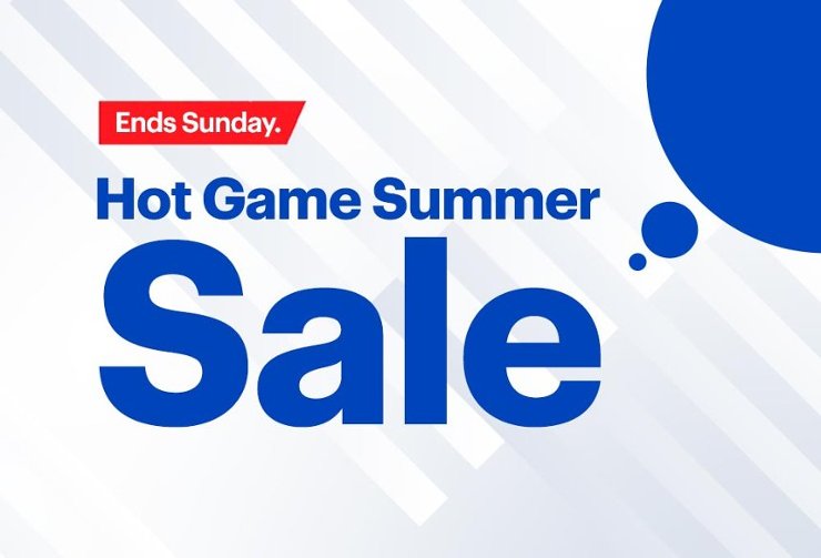 Hot Game Summer Sale.. Ends Sunday.