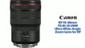 Canon RF 15-35mm F2.8L IS USM Ultra-Wide-Angle Zoom Lens Features video 0 minutes 38 seconds