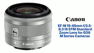 Best Buy: Canon EF-M 15-45mm f/3.5-6.3 IS STM Standard Zoom Lens