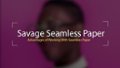 Savage Universal - Guide to Seamless video 3 minutes 17 seconds
