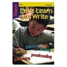 Front Large. Hayes - Let's Learn to Write Grade 6.