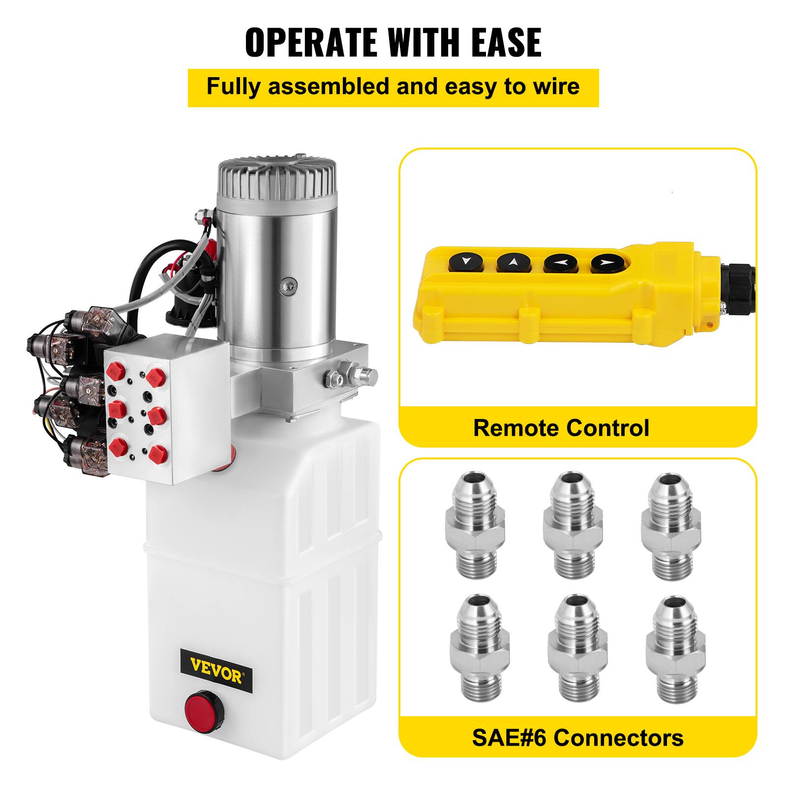 OPERATE WITH EASE  
Fully assembled and easy to wire  

Remote Control  

VEVOR  

SAE#6 Connectors