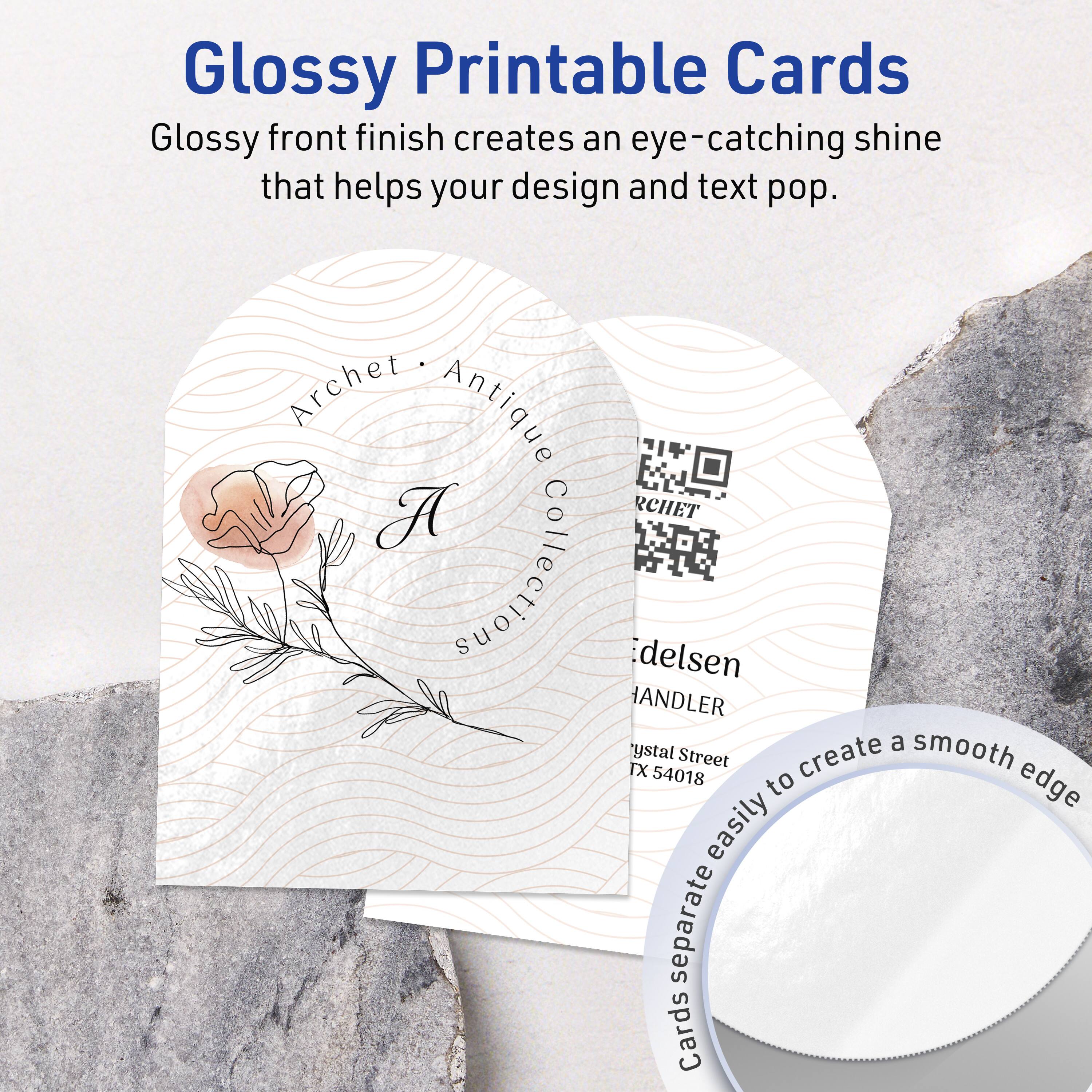 Glossy Printable Cards  
Glossy front finish creates an eye-catching shine that helps your design and text pop.

Archet • Antique Collection  
A  
Adelsen  
HANDLER  
Crystal Street  
TX 54018  

Cards separate easily to create a smooth edge.