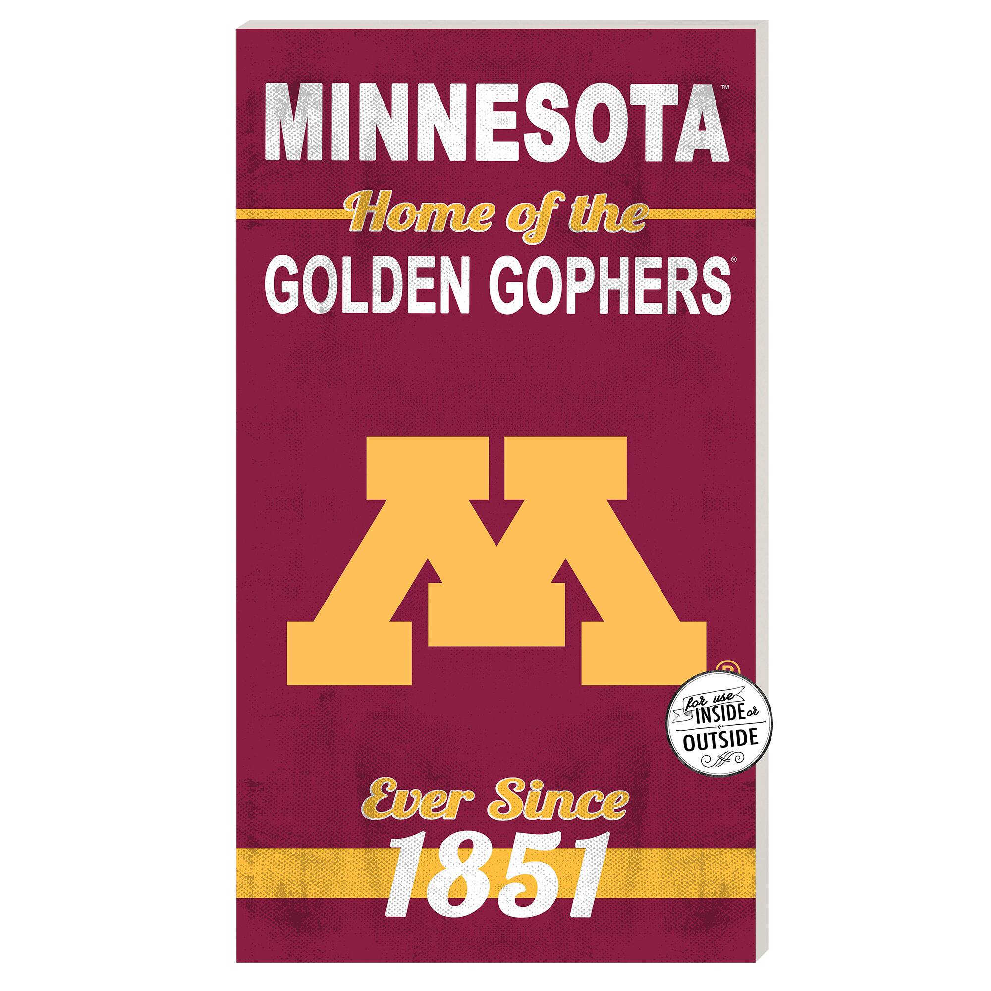 Minnesota Golden Gophers 11'' x 20'' Home Of The Sign