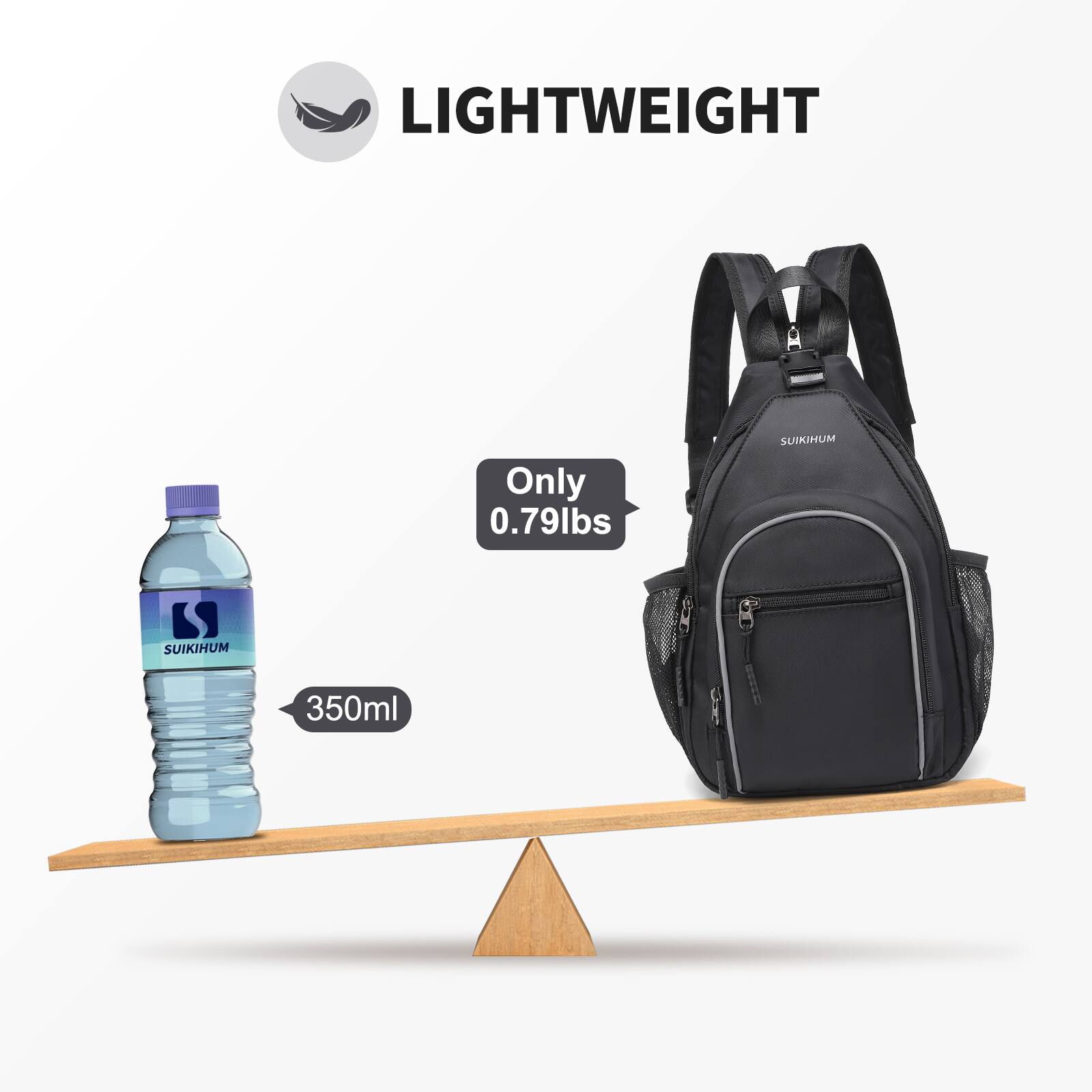 LIGHTWEIGHT  
Only 0.79lbs  
SUIKIHUM  
350ml