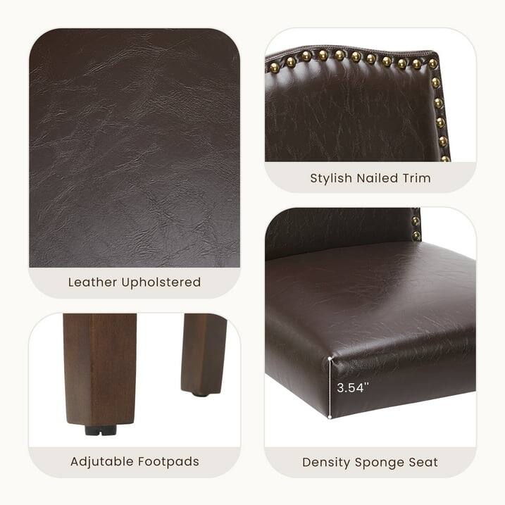 Stylish Nailed Trim  
Leather Upholstered  
3.54" Adjustable Footpads  
Density Sponge Seat