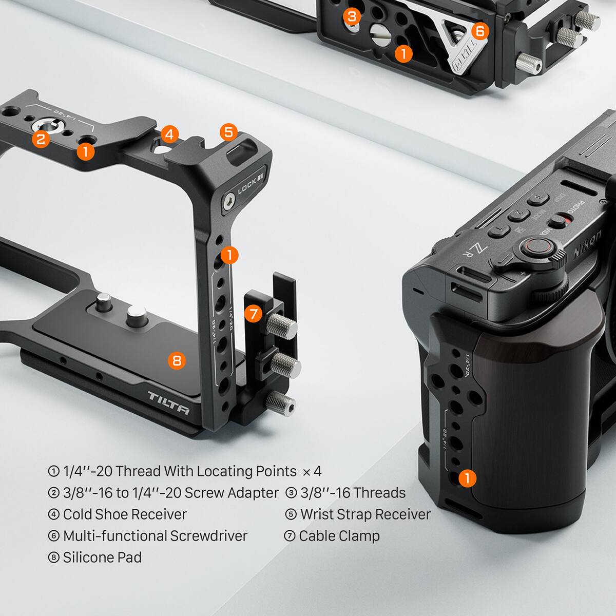 1. 1/4"-20 Thread With Locating Points x 4
2. 3/8"-16 to 1/4"-20 Screw Adapter
3. 3/8"-16 Threads
4. Cold Shoe Receiver
5. Wrist Strap Receiver
6. Multi-functional Screwdriver
7. Cable Clamp
8. Silicone Pad