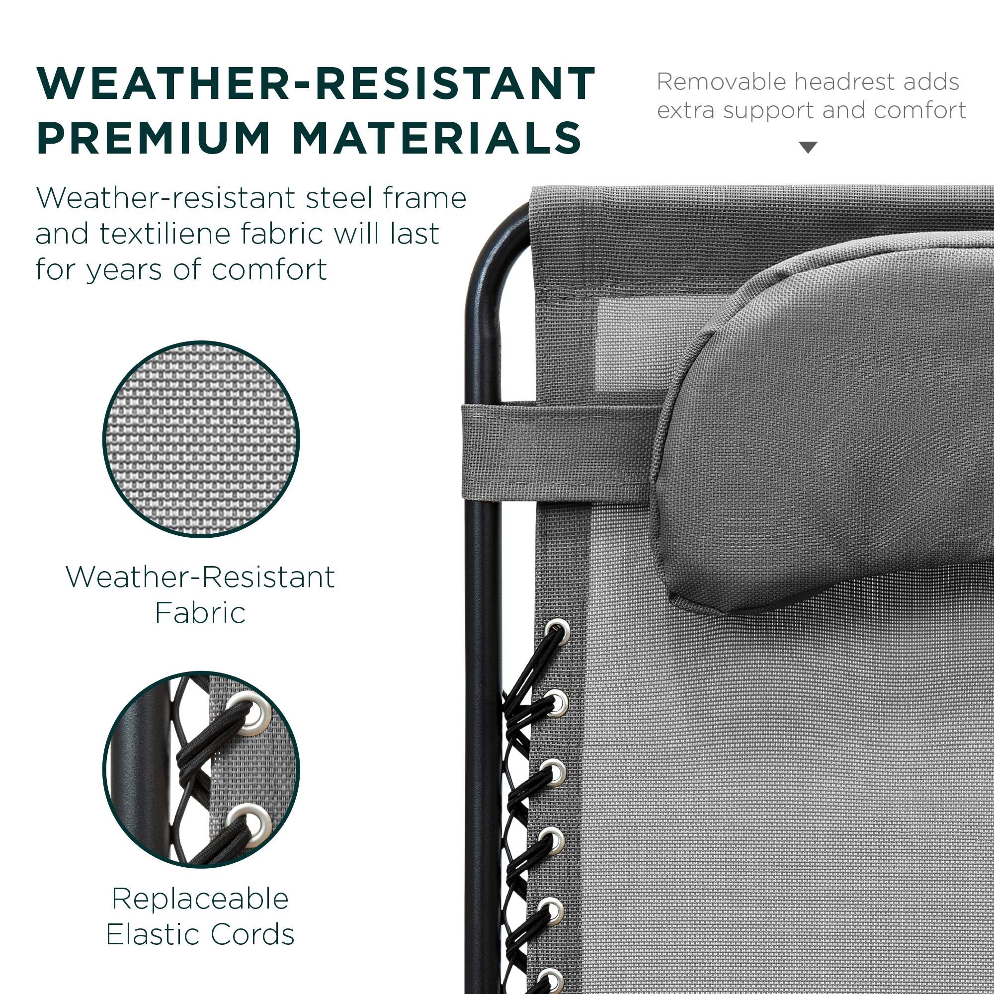 WEATHER-RESISTANT PREMIUM MATERIALS

Weather-resistant steel frame and textilene fabric will last for years of comfort

Weather-Resistant Fabric

Replaceable Elastic Cords

Removable headrest adds extra support and comfort