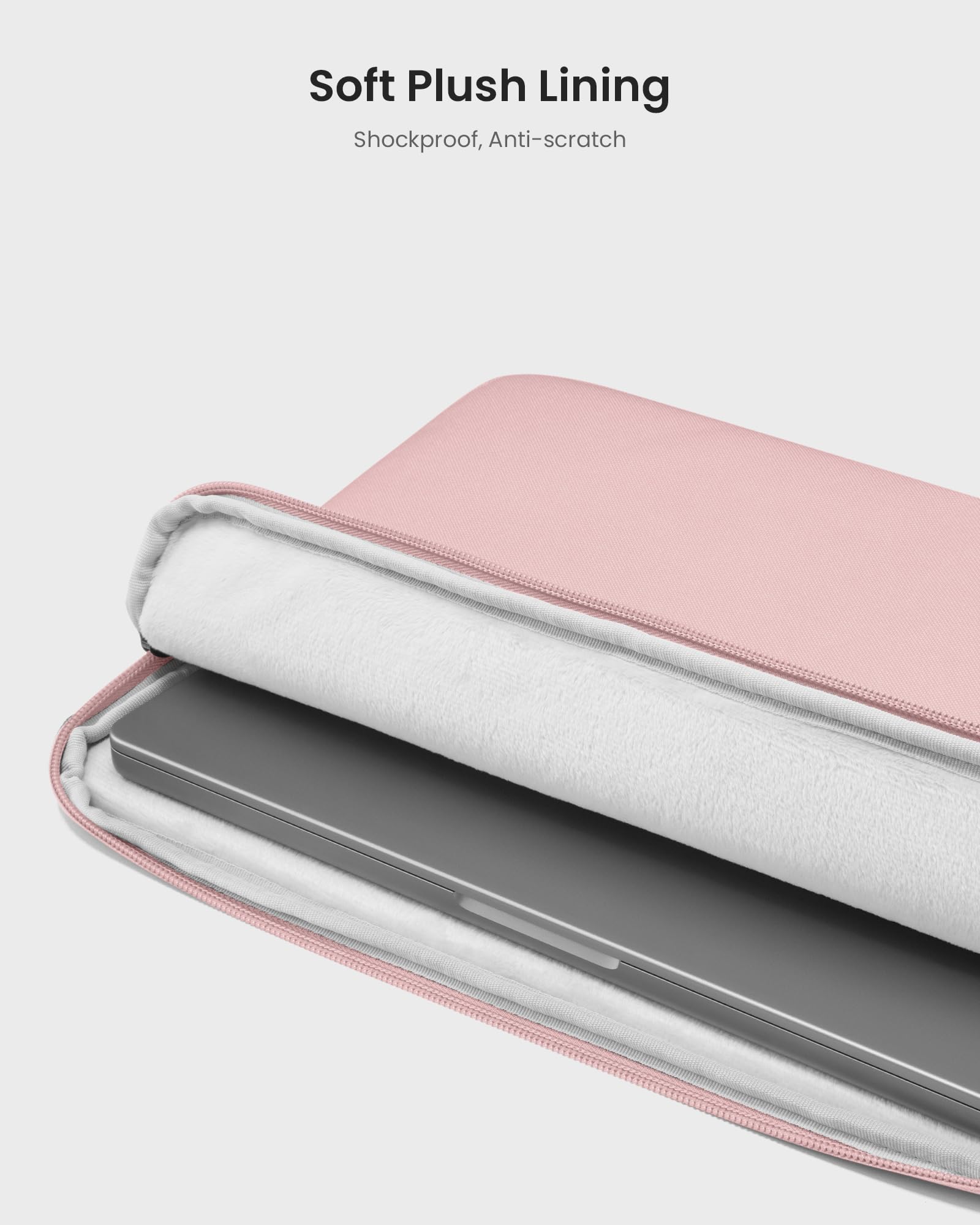 Soft Plush Lining  
Shockproof, Anti-scratch
