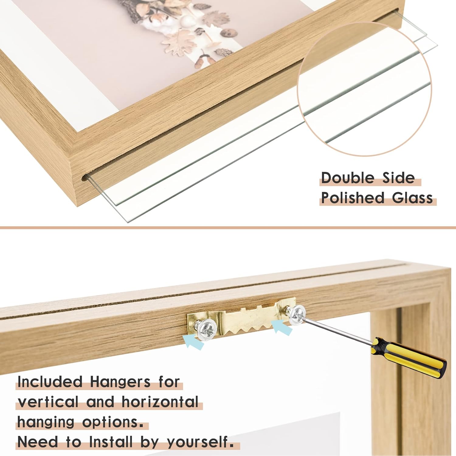 Double Side Polished Glass

Included Hangers for vertical and horizontal hanging options. Need to install by yourself.