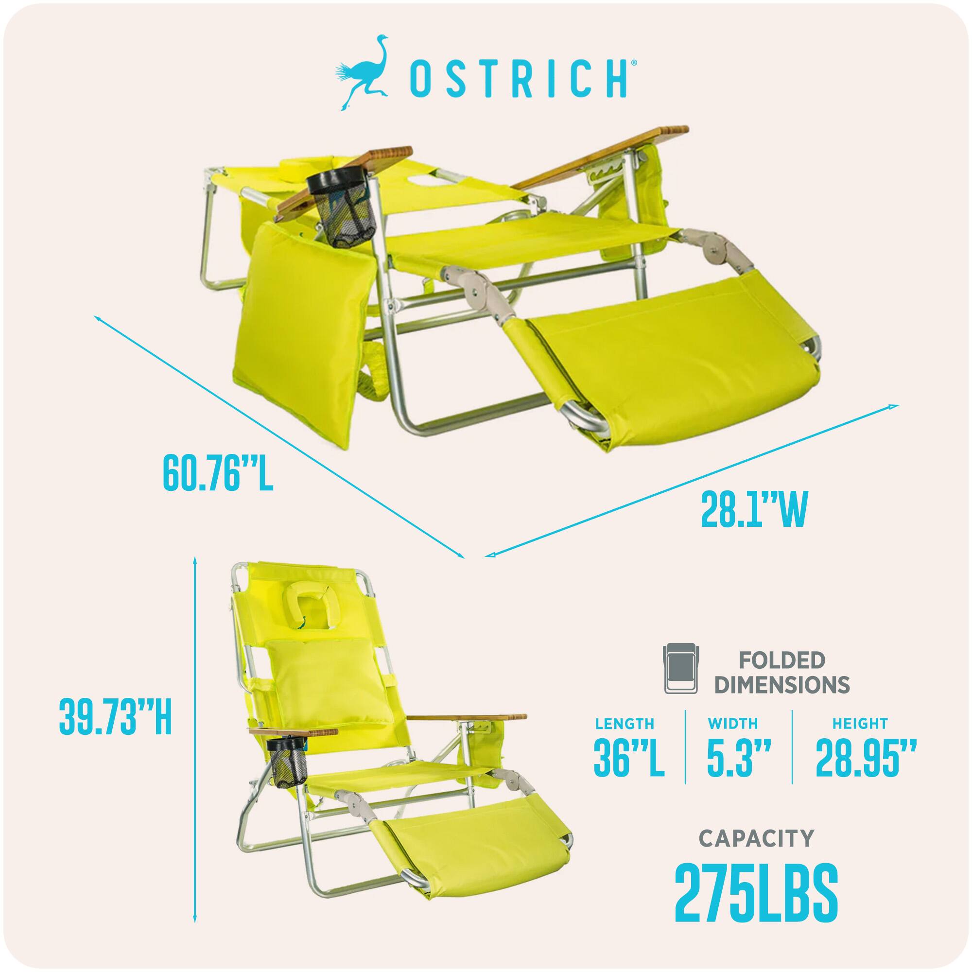 OSTRICH  
60.76"L x 28.1"W x 39.73"H  
FOLDED DIMENSIONS: 36"L x 5.3"W x 28.95"H  
CAPACITY: 275LBS
