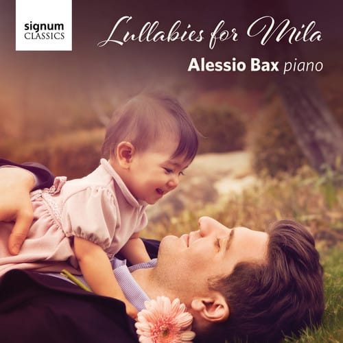 Bach,J.S. / Bax - Lullabies for Mila  - COMPACT DISCS