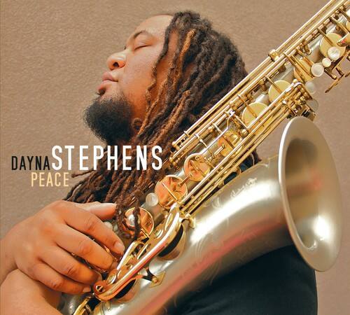 DAYNA STEPHENS  
PEACE