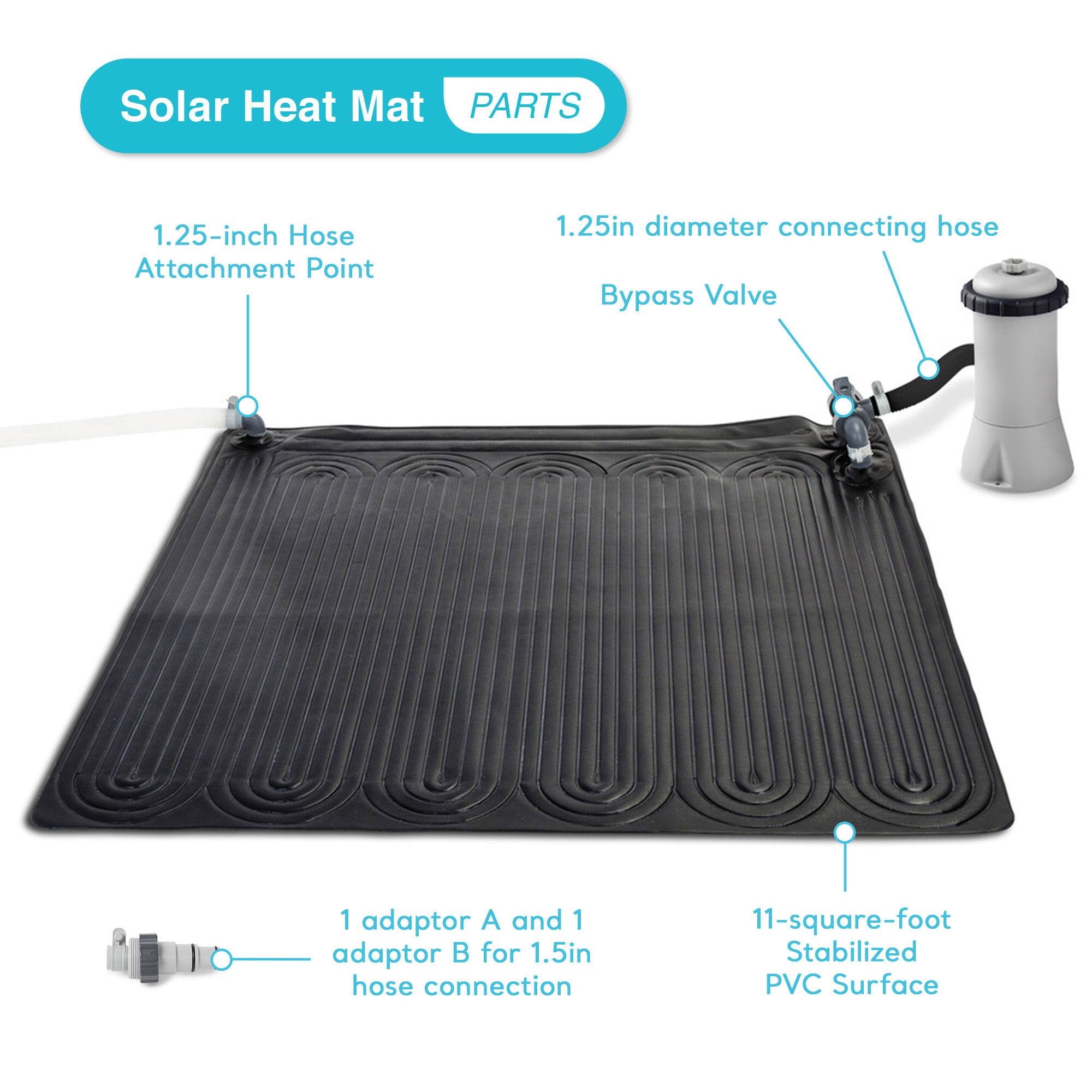 Solar Heat Mat  
PARTS

1.25-inch Hose Attachment Point

1.25in diameter connecting hose

Bypass Valve

1 adaptor A and 1 adaptor B for 1.5in hose connection

11-square-foot Stabilized PVC Surface