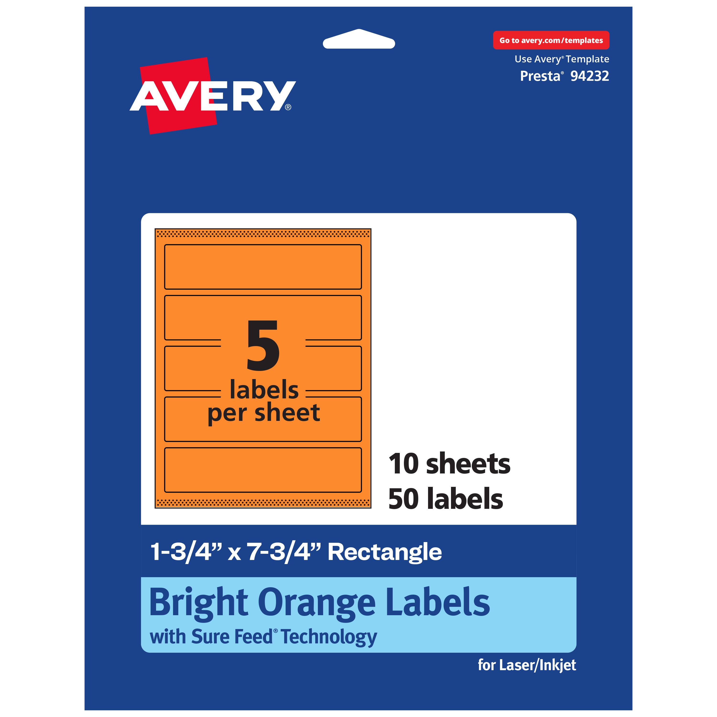 Go to avery.com/templates  
AVERY  
Use Avery Template Presta* 94232  
5 labels per sheet  
10 sheets  
50 labels  
1-3/4" x 7-3/4" Rectangle  
Bright Orange Labels with Sure Feed Technology for Laser/Inkjet
