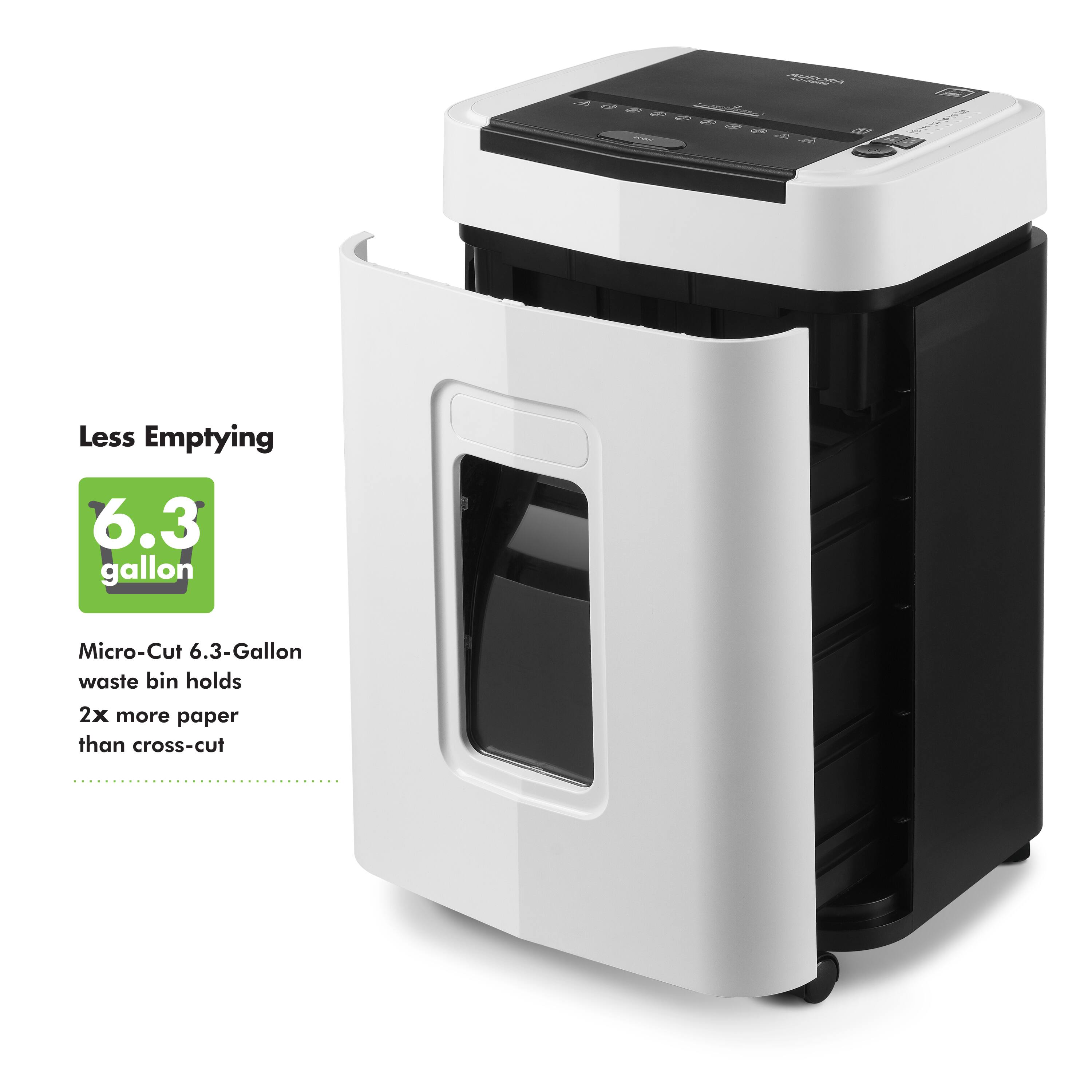 Less Emptying  
6.3 gallon  
Micro-Cut 6.3-Gallon waste bin holds 2x more paper than cross-cut